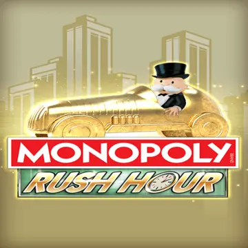 Bigtime : MONOPOLY Rush Hour - FOXYBET77