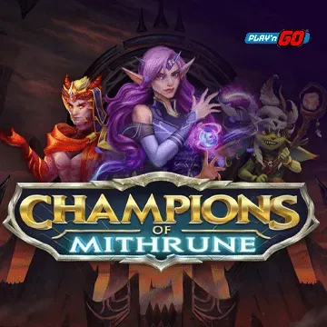 Champions of Mithrune - FOXYBET77