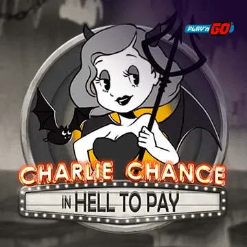 Charlie Chance in Hell to Pay - FOXYBET77