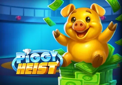 Piggy Heist - FOXYBET77