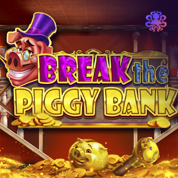 Break the Piggy Bank - FOXYBET77