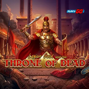 Legion Gold and the Throne of Dead - FOXYBET77