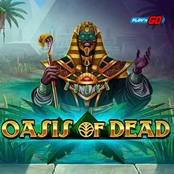 Oasis of Dead - FOXYBET77