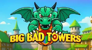 Big Bad Towers - FOXYBET77