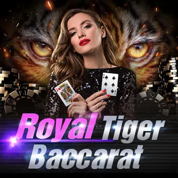 Royal Tiger Baccarat - FOXYBET77