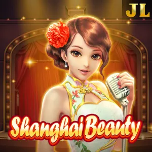 Jili : Shanghai Beauty - FOXYBET77