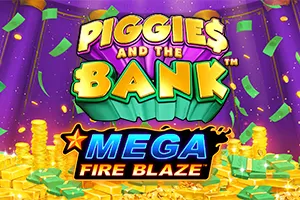 Mega Fire Blaze: Piggies and the Bank™ PPJP - FOXYBET77