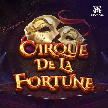 Cirque de la Fortune - FOXYBET77