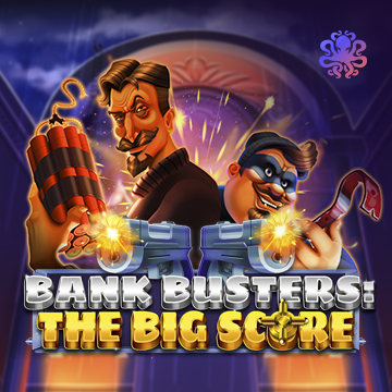Bank Busters: The Big Score - FOXYBET77