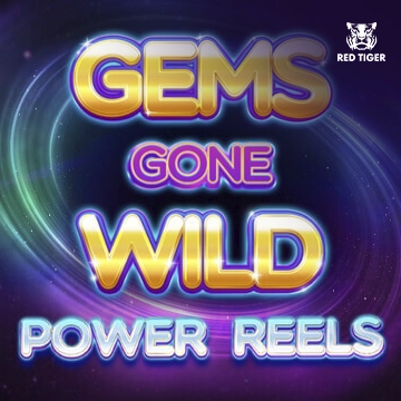 Gems Gone Wild Power Reels - FOXYBET77
