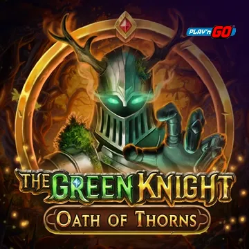 The Green Knight Oath of Thorns - FOXYBET77